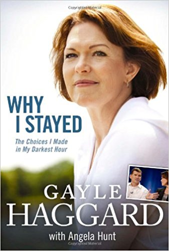 Why I Stayed HB - Gayle Haggard with Angela Hunt